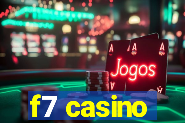 f7 casino